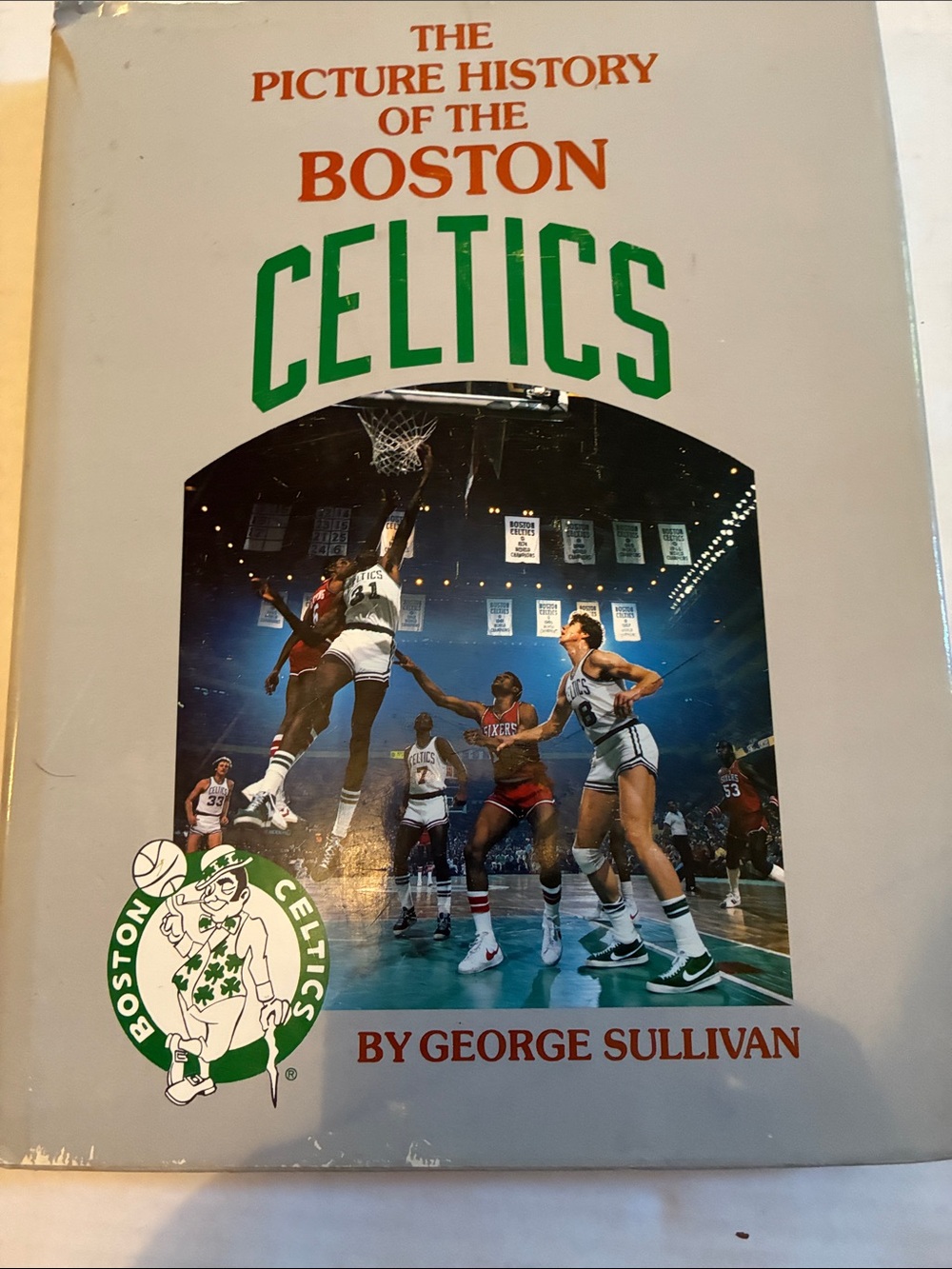 The Picture History of the Boston Celtics Basketball Book Copyright 1981